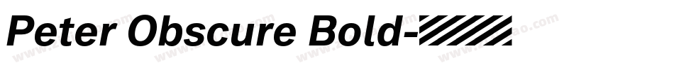Peter Obscure Bold字体转换